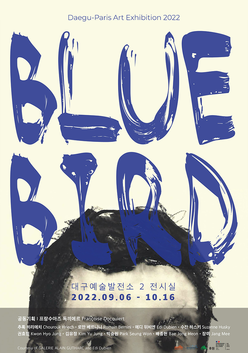 Daegu-Paris art exhibition 2022_The Blue Bird 포스터